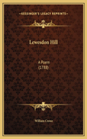 Lewesdon Hill: A Poem (1788)