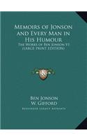 Memoirs of Jonson and Every Man in His Humour