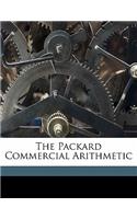 The Packard Commercial Arithmetic: (English)
