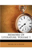 Memoirs of Literature, Volume 1