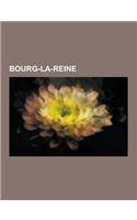 Bourg-La-Reine: Naissance a Bourg-La-Reine, Personnalite Liee a Bourg-La-Reine, Evariste Galois, Charles Peguy, Leon Bloy, Marceline D
