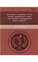 Formative Evaluation of an Impact Assessment Model for Conflict Management Interventions