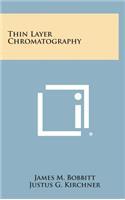 Thin Layer Chromatography