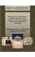 General Ins Co of America V. Northern Pac R Co U.S. Supreme Court Transcript of Record with Supporting Pleadings