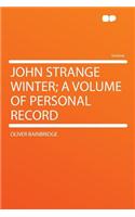 John Strange Winter; A Volume of Personal Record