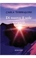 Di Nuovo Il Sole Sorgera