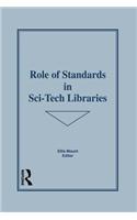 Role of Standards in Sci-Tech Libraries