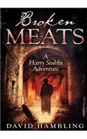 Broken Meats