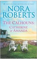 The Calhouns: Catherine and Amanda