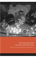 Beyond Religion in India and Pakistan