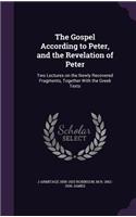 Gospel According to Peter, and the Revelation of Peter