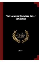 The Laminar Boundary Layer Equations