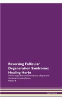 Reversing Follicular Degeneration Syndro