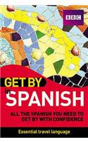 Get By In Spanish: (Get By In)