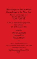 Chronologies du Proche Orient / Chronologies in the Near East, Part i