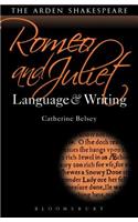 Romeo and Juliet: Language and Writing