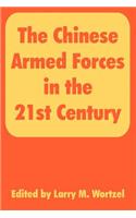 Chinese Armed Forces in the 21st Century