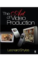 The Art of Video Production