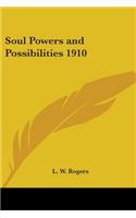 Soul Powers and Possibilities 1910: (English)