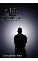 All Things are Possible