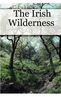 The Irish Wilderness