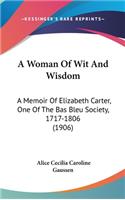 A Woman of Wit and Wisdom