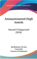 Ammaestramenti Degli Antichi