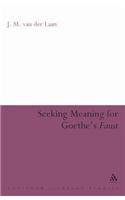 Seeking Meaning for Goethe's Faust