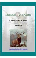 cacciatore di cervi