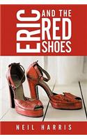 Eric and the Red Shoes: (English)