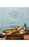 The New Pressure Cooker Cookbook