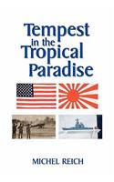Tempest in the Tropical Paradise