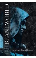 Braneworld - Brothers of the Snake