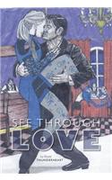See Through Love