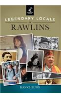 Legendary Locals of Rawlins