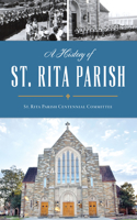 History of St. Rita Parish