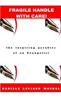 Fragile Handle With Care: (English)