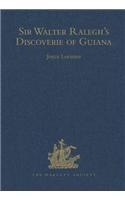 Sir Walter Ralegh's Discoverie of Guiana