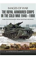 Royal Armoured Corps in the Cold War 1946 - 1990