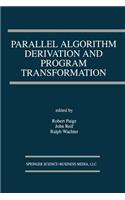 Parallel Algorithm Derivation and Program Transformation