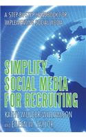 Simplify Social Media for Recruiting