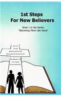 1st Steps For New Believers