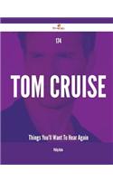 174 Tom Cruise Things You'll Want to Hear Again