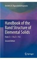 Handbook of the Band Structure of Elemental Solids
