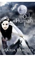 Only Human: The First One(Only Human)