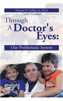 Through a Doctor's Eyes