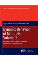 Dynamic Behavior of Materials, Volume 1