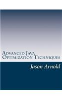 Advanced Java Optimization Techniques