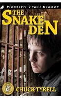 The Snake Den