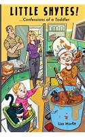 Little Shytes: Confessions of a Toddler